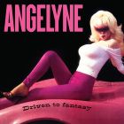 Angelyne — Driven to Fantasy