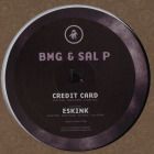 Bmg and Sal P — Credit Card / Eskink