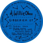 DJ Willie Oboe — Gibberish
