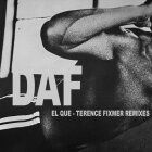 D.A.F. — El Que (Terence Fixmer Remixes)