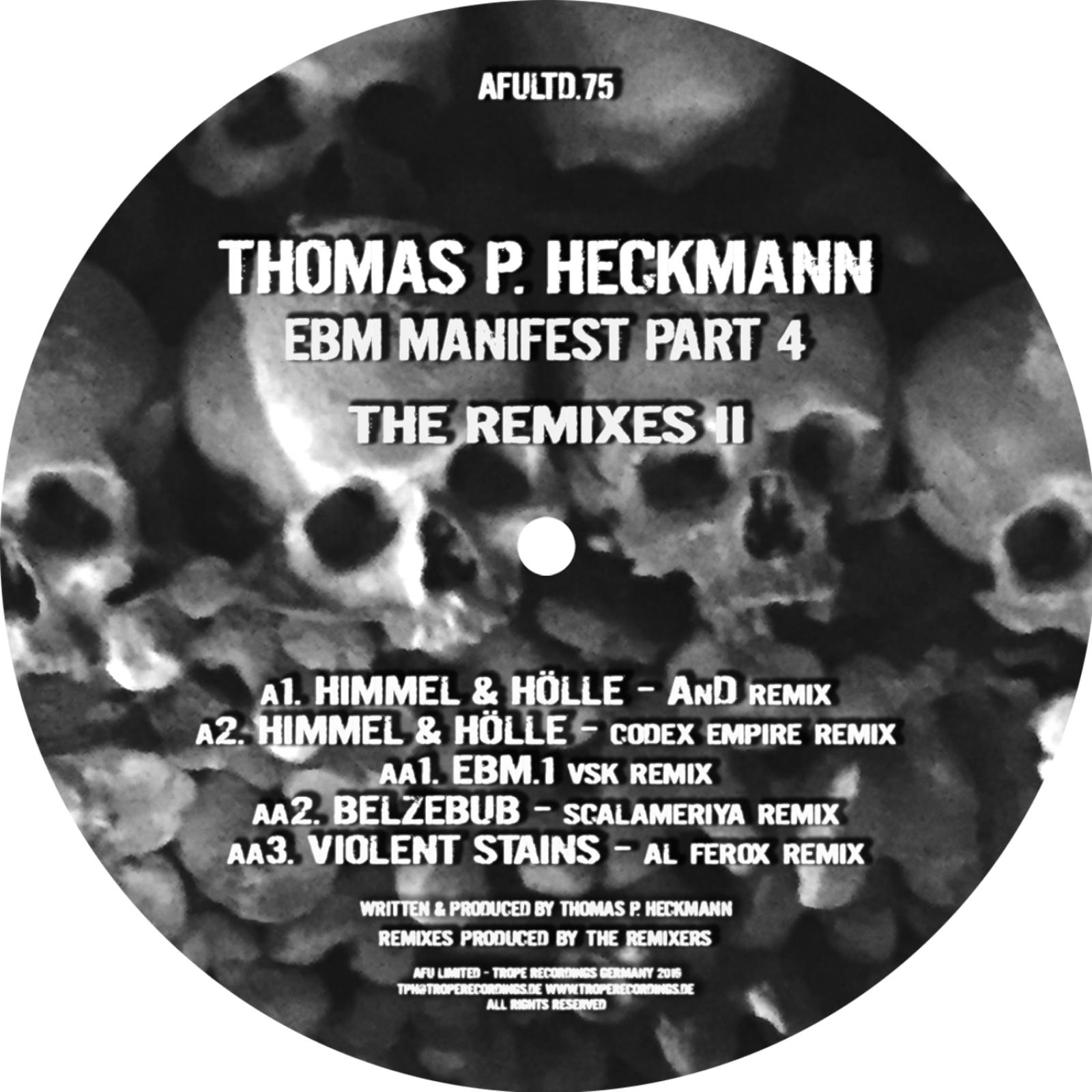 Thomas P. Heckmann — Ebm Manifest Part 4 The Remixes II