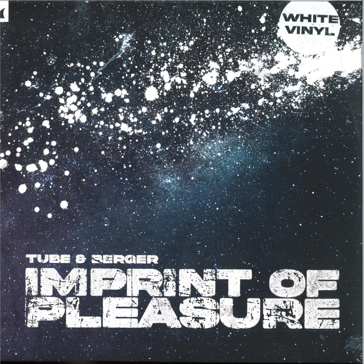 Tube & Berger — Imprint Of Pleasure
