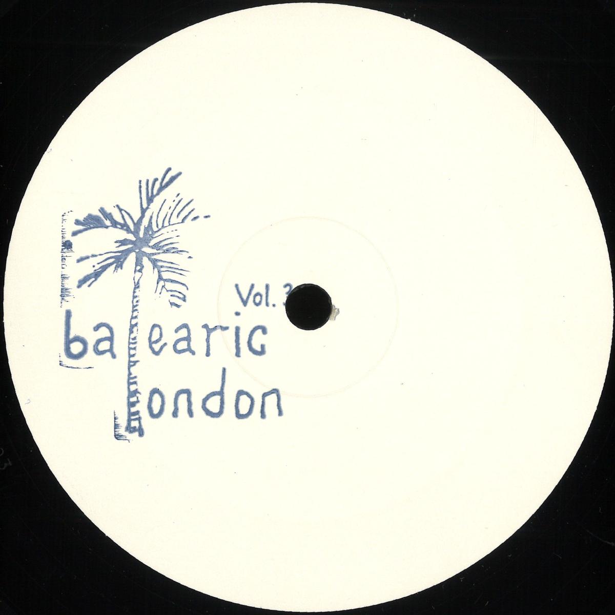 Balearic London — Balearic London Vol. 3