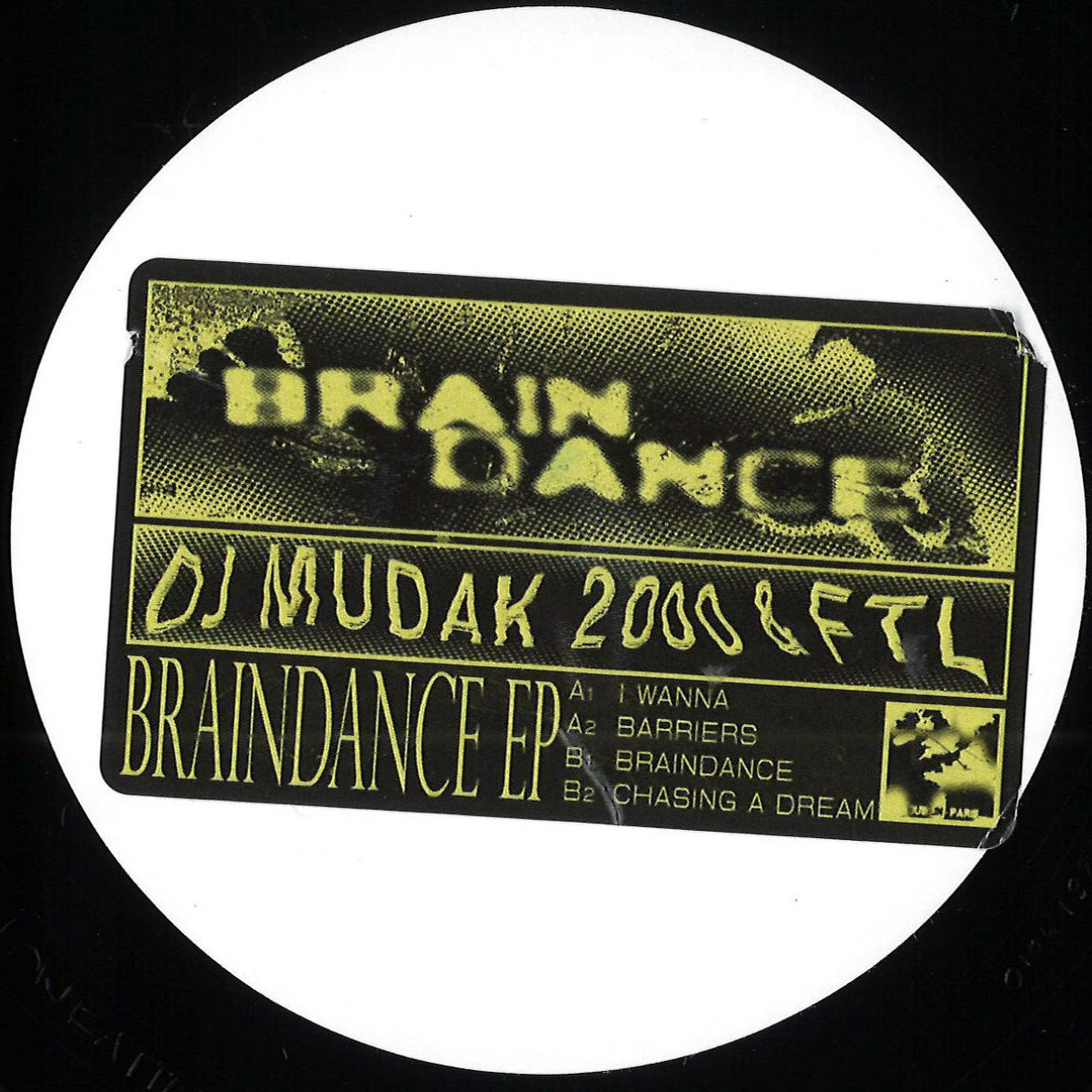 DJ Mudak 2000 & FTL — Braindance EP