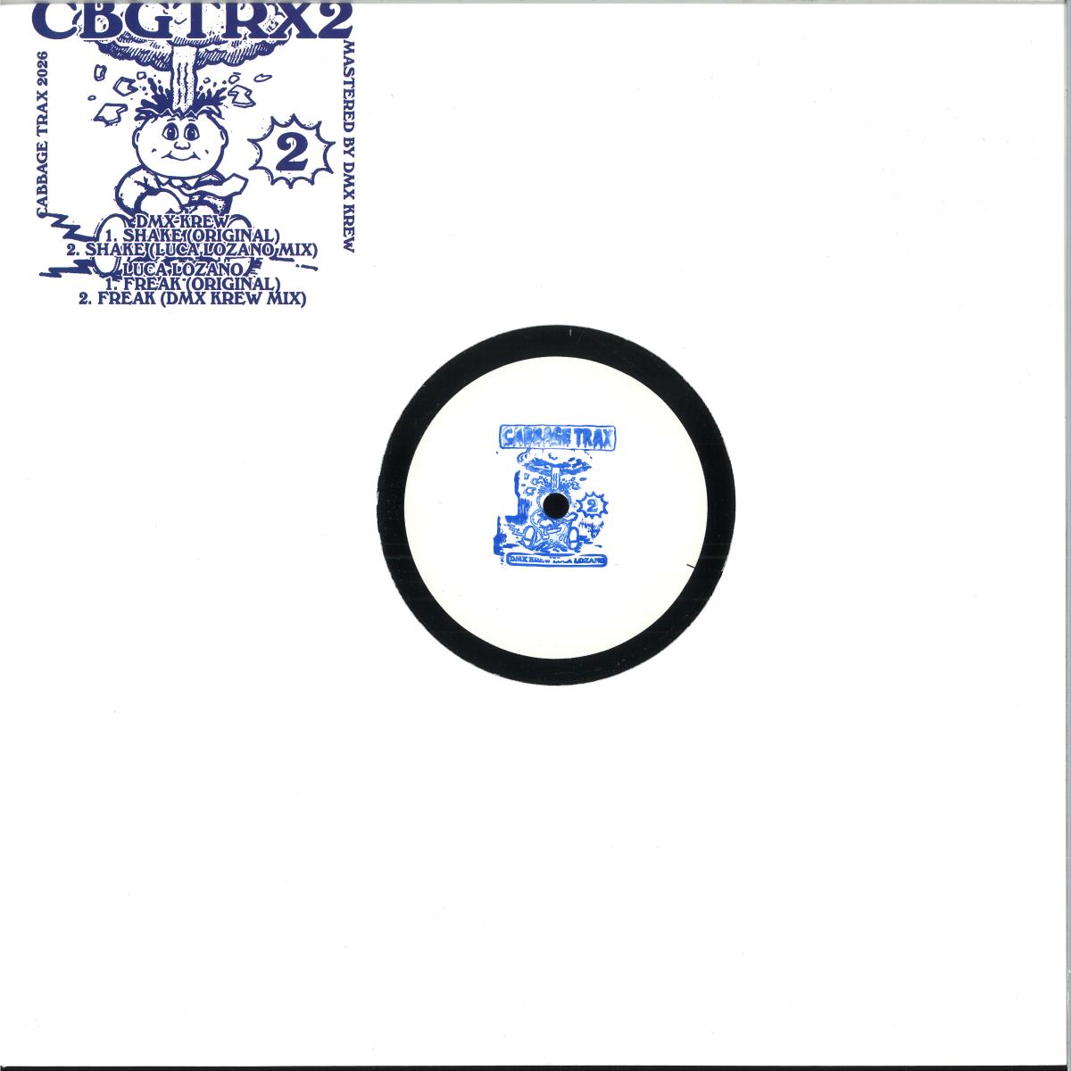 DMX Krew/Luca Lozano — Cabbage Trax 2