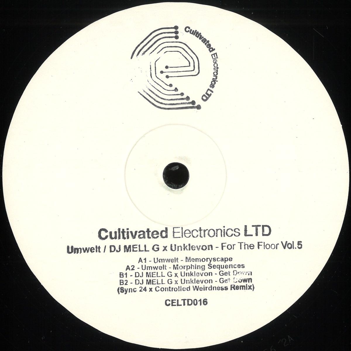 Umwelt / DJ Mell G x Unklevon inc Sync 24 x Controlled Weirdness Remix — For The Floor Volume 5