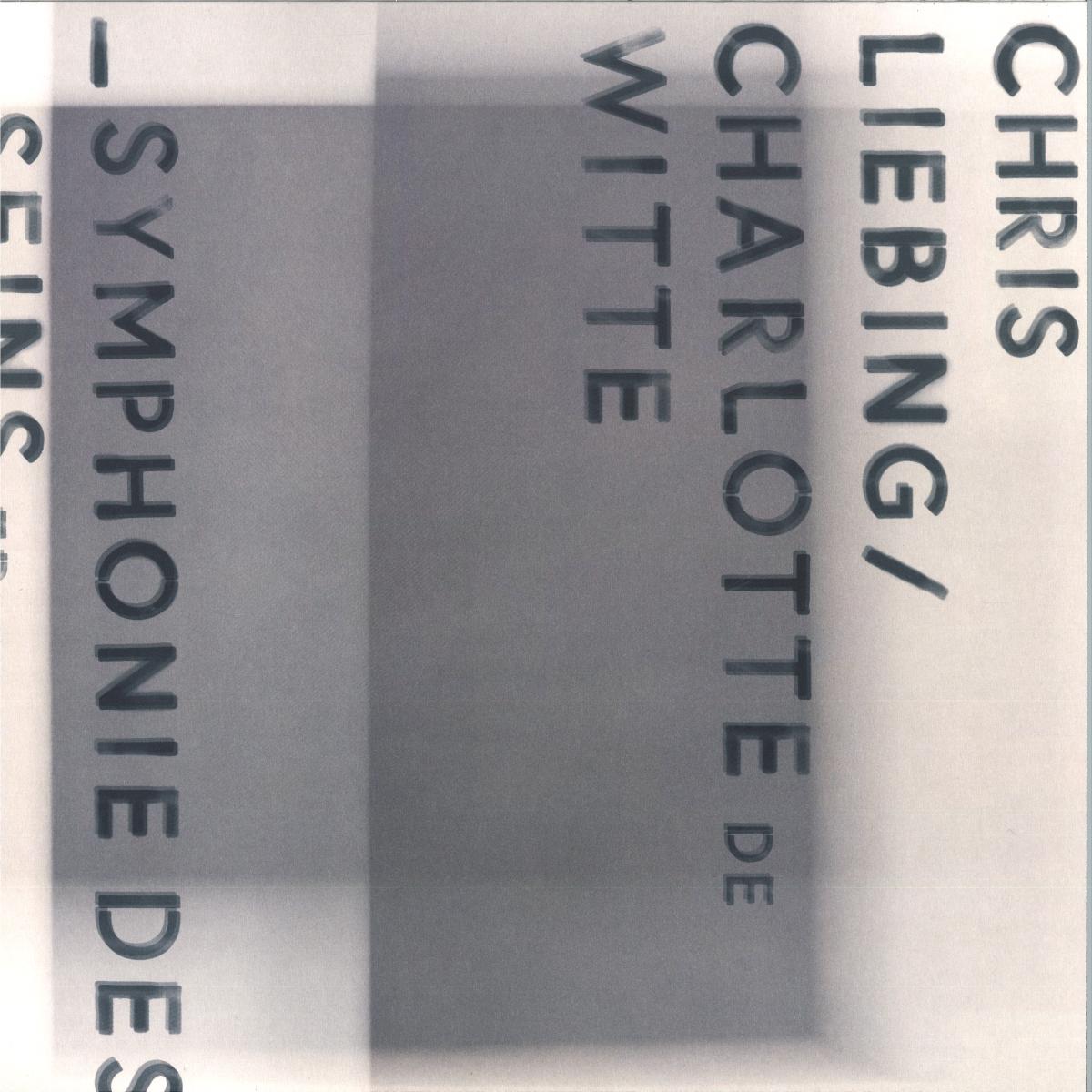 Chris Liebing, Charlotte de Witte — Symphonie des Seins