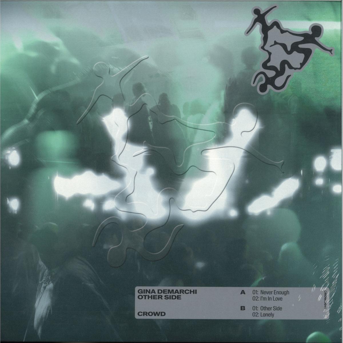 Gina Demarchi — Crowd011: Other Side