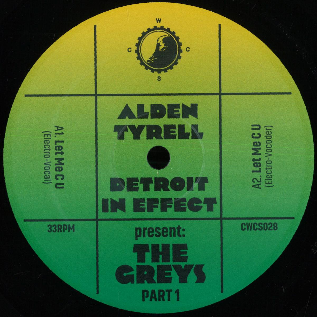 Alden Tyrell & Detroit In Effect — present: The Greys I