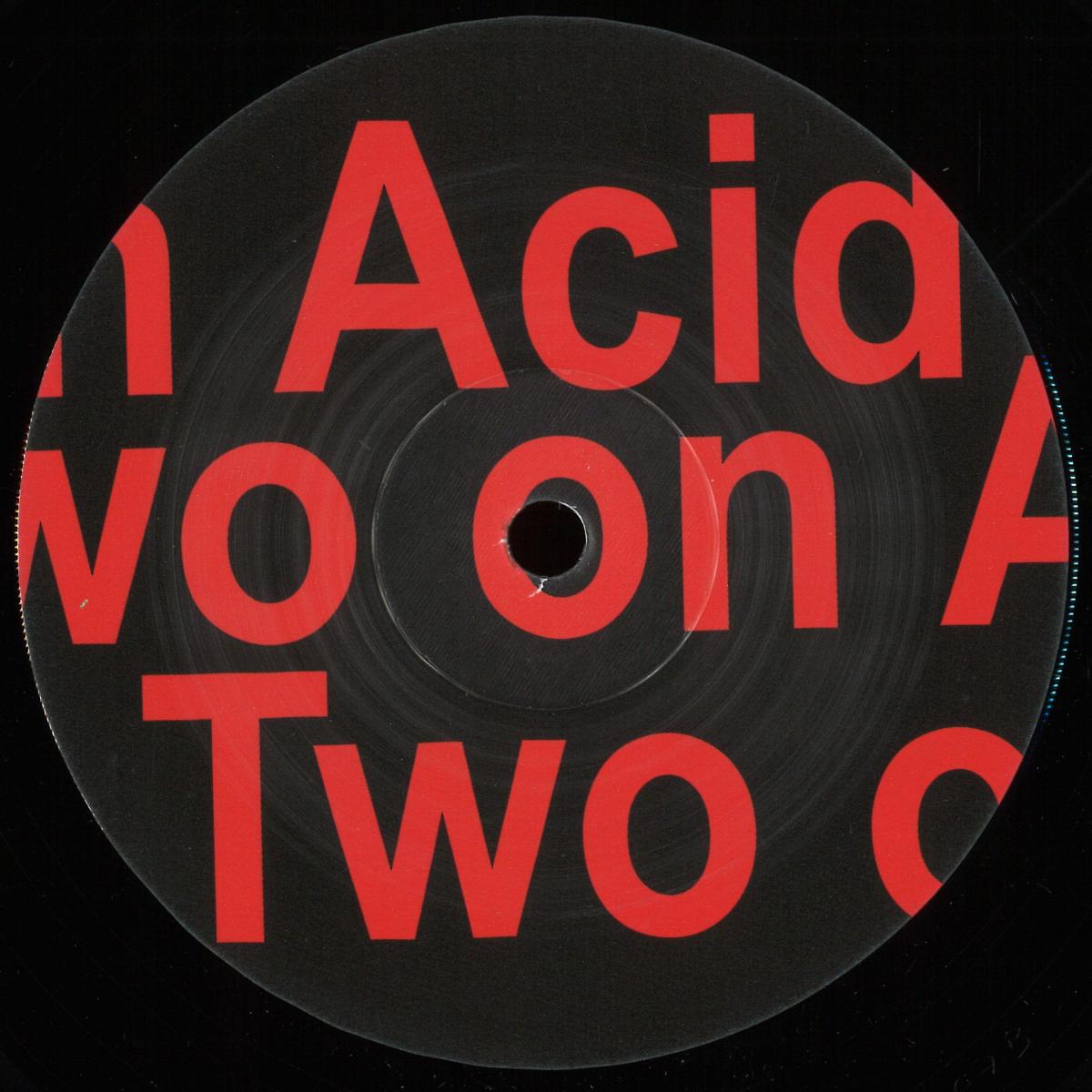 Two On Acid — Two On Acid