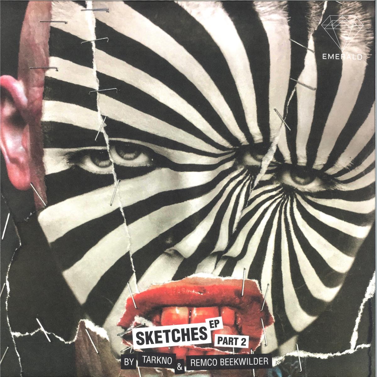 Tarkno & Remco Beekwilder — Sketches EP Part 2