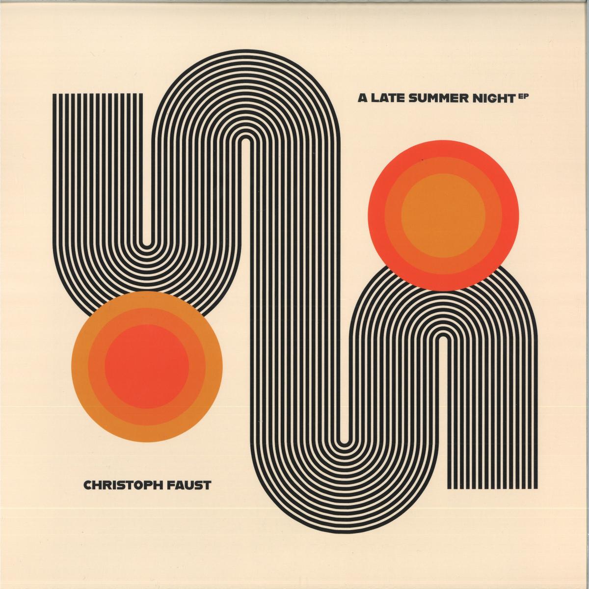 Christoph Faust — A Late Summer Night EP