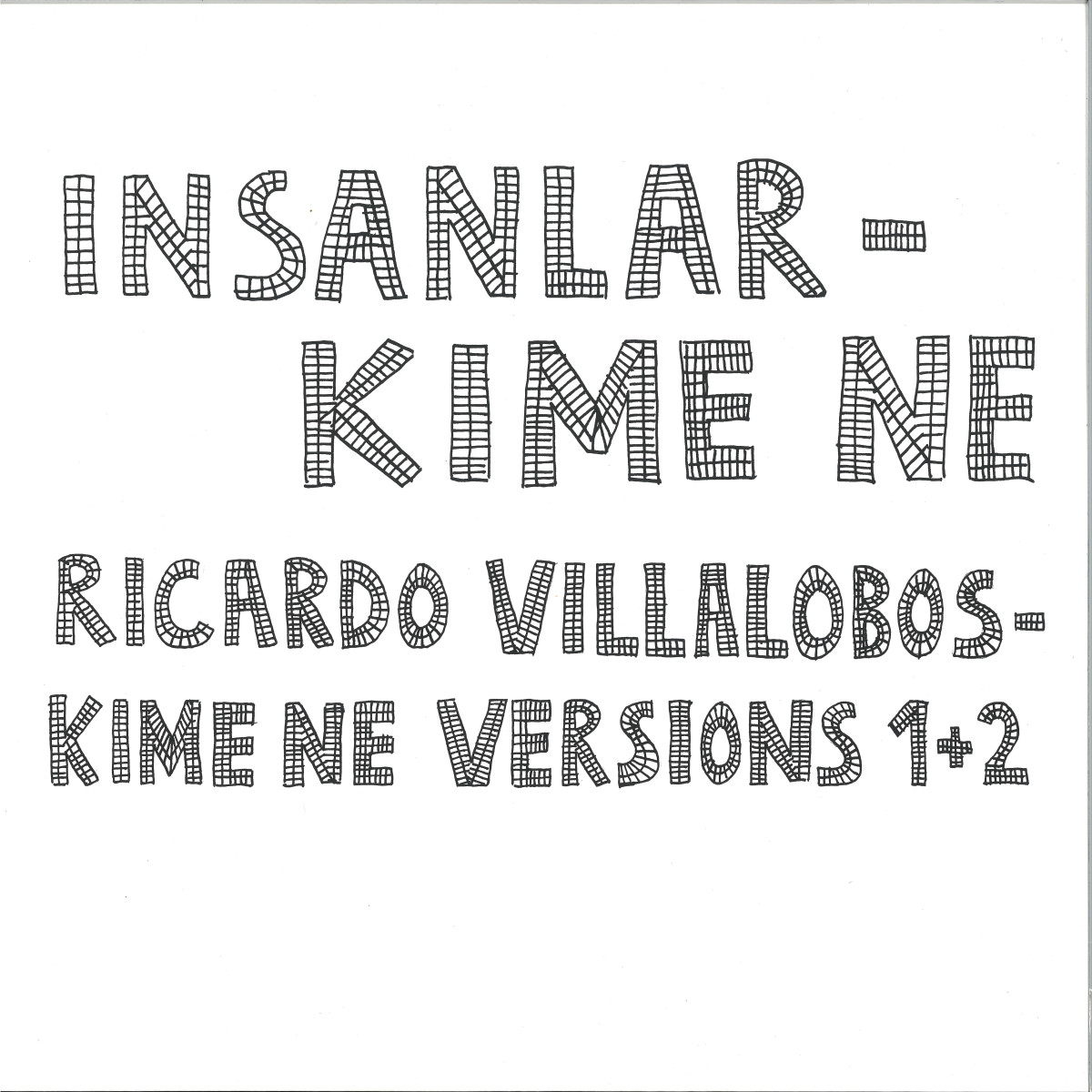 Ricardo Villalobos — Kime Ne