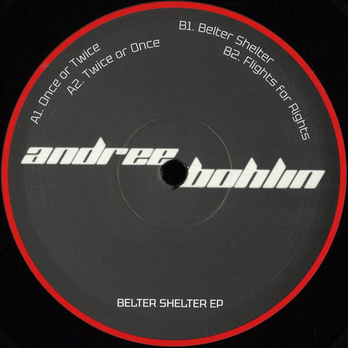 Andree Bohlin — Belter Shelter EP