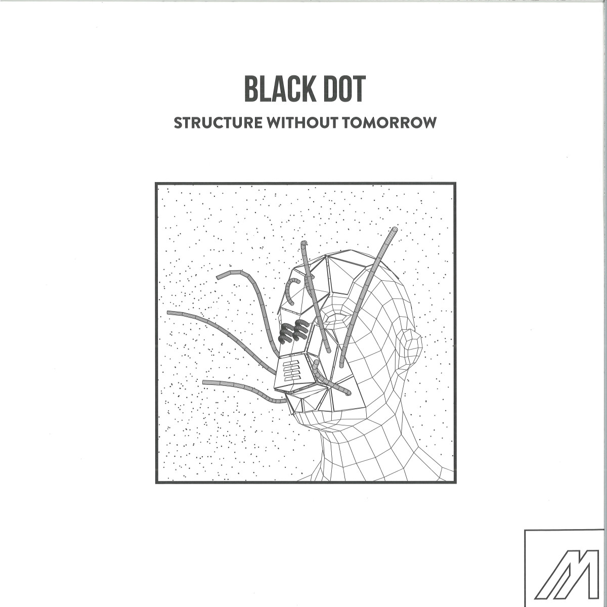 Black Dot — Structure Without Tomorrow