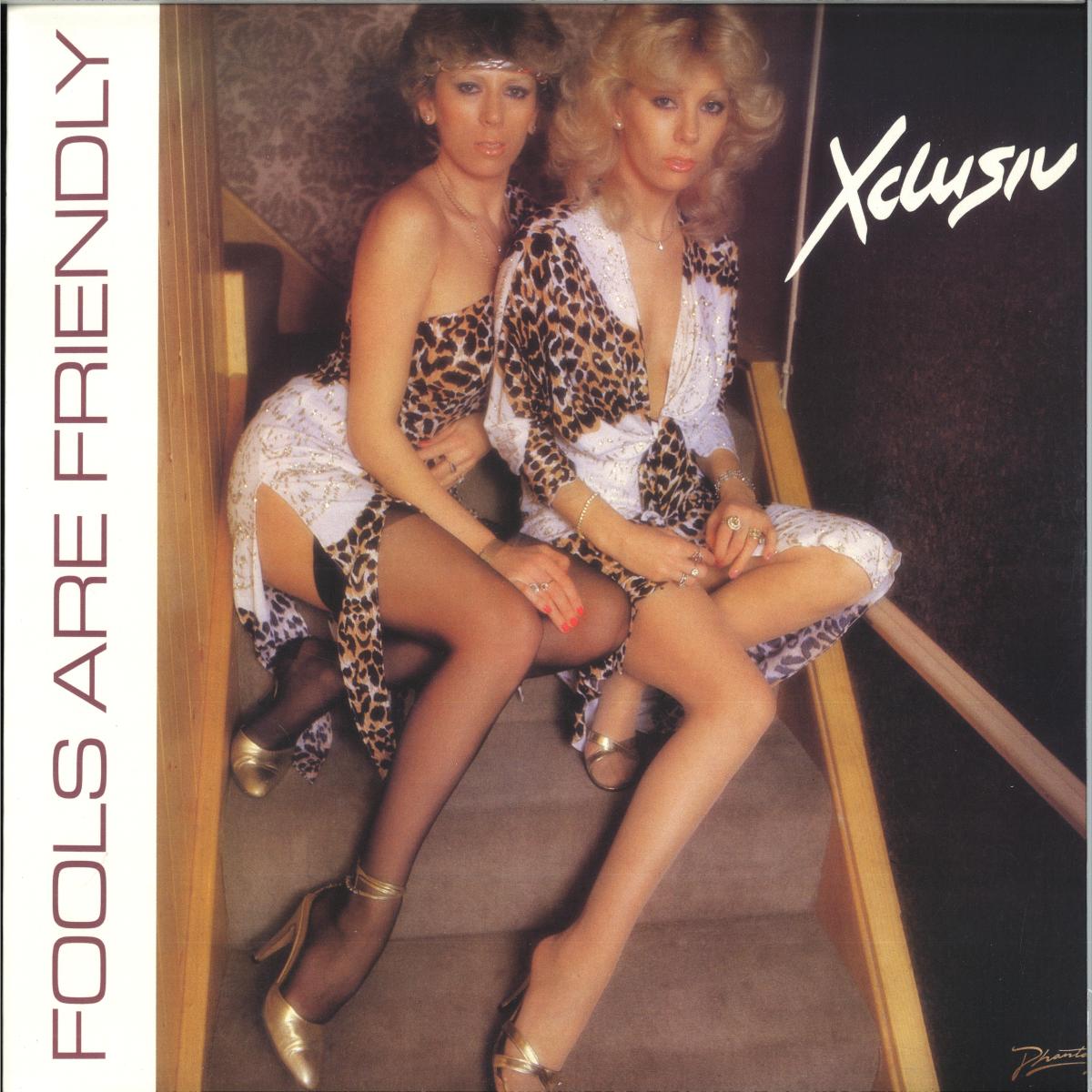 Xclusiv — Fools Are Friendly