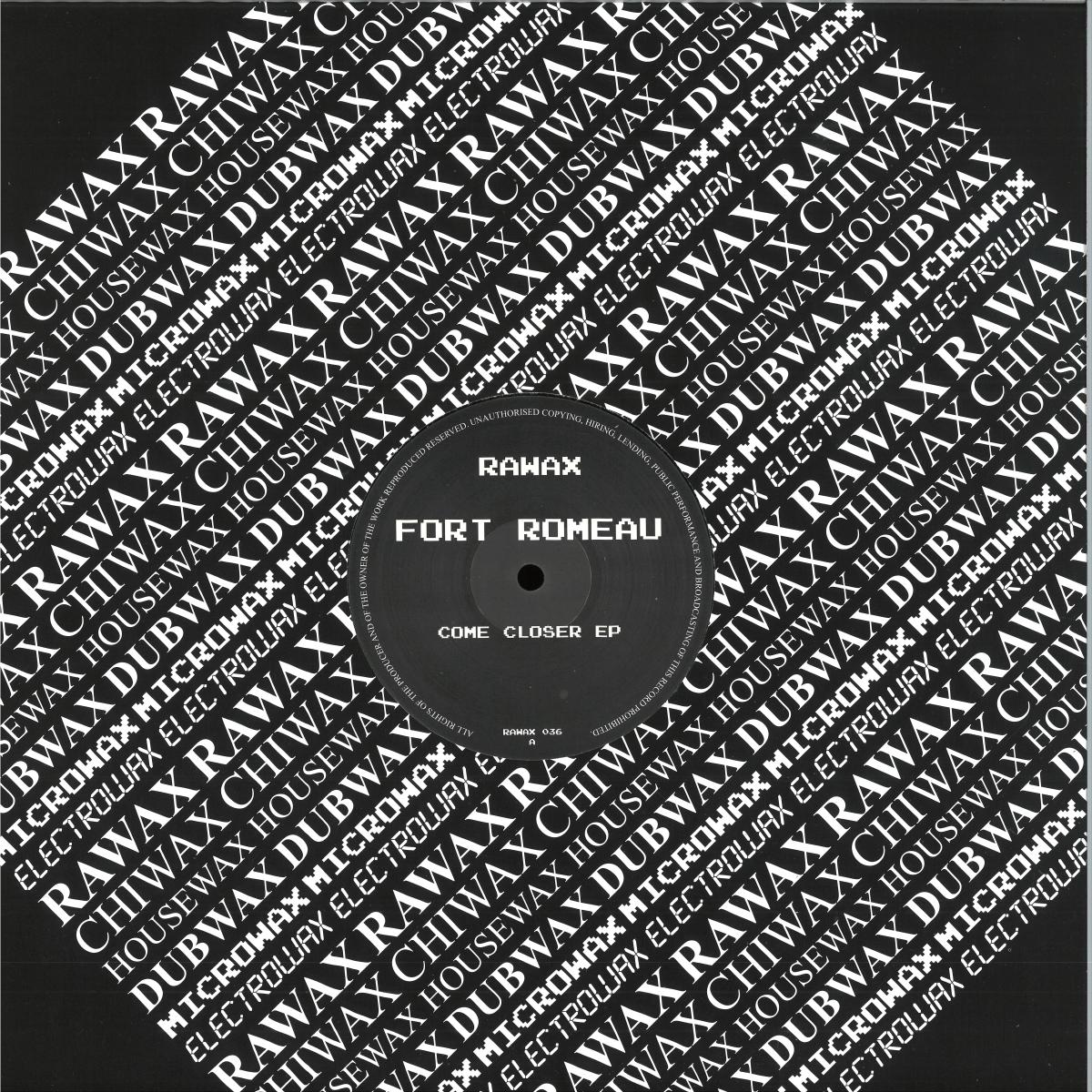 Fort Romeau — Come Closer