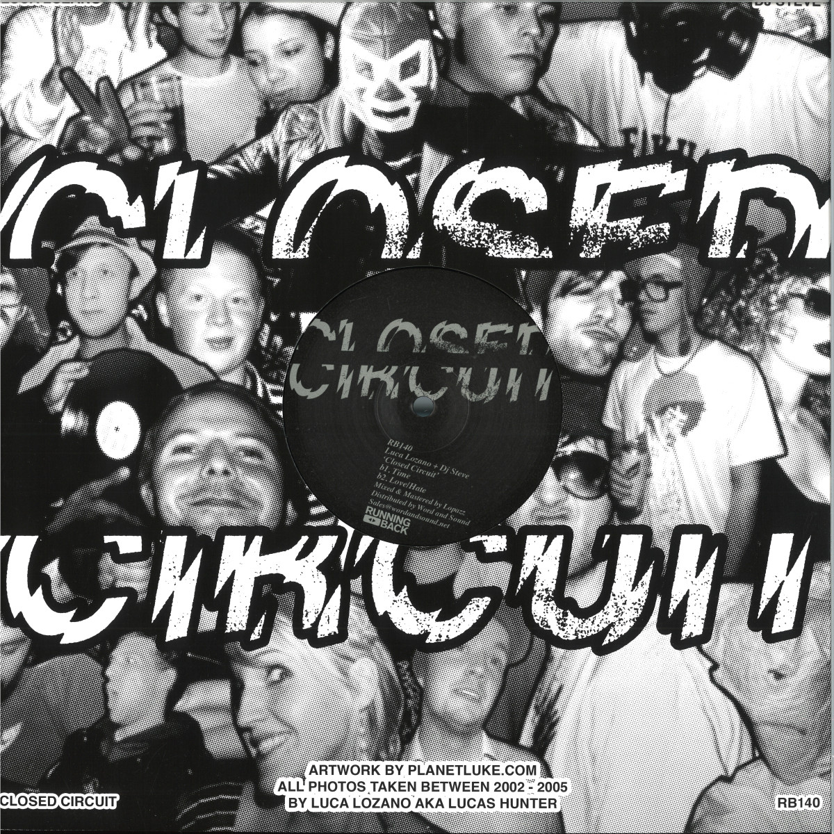 Luca Lozano & DJ Steve — Closed Circuit