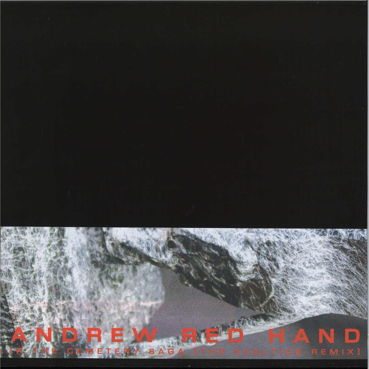 Andrew Red Hand — In The Cemetery Saga (The Exaltics Remix)