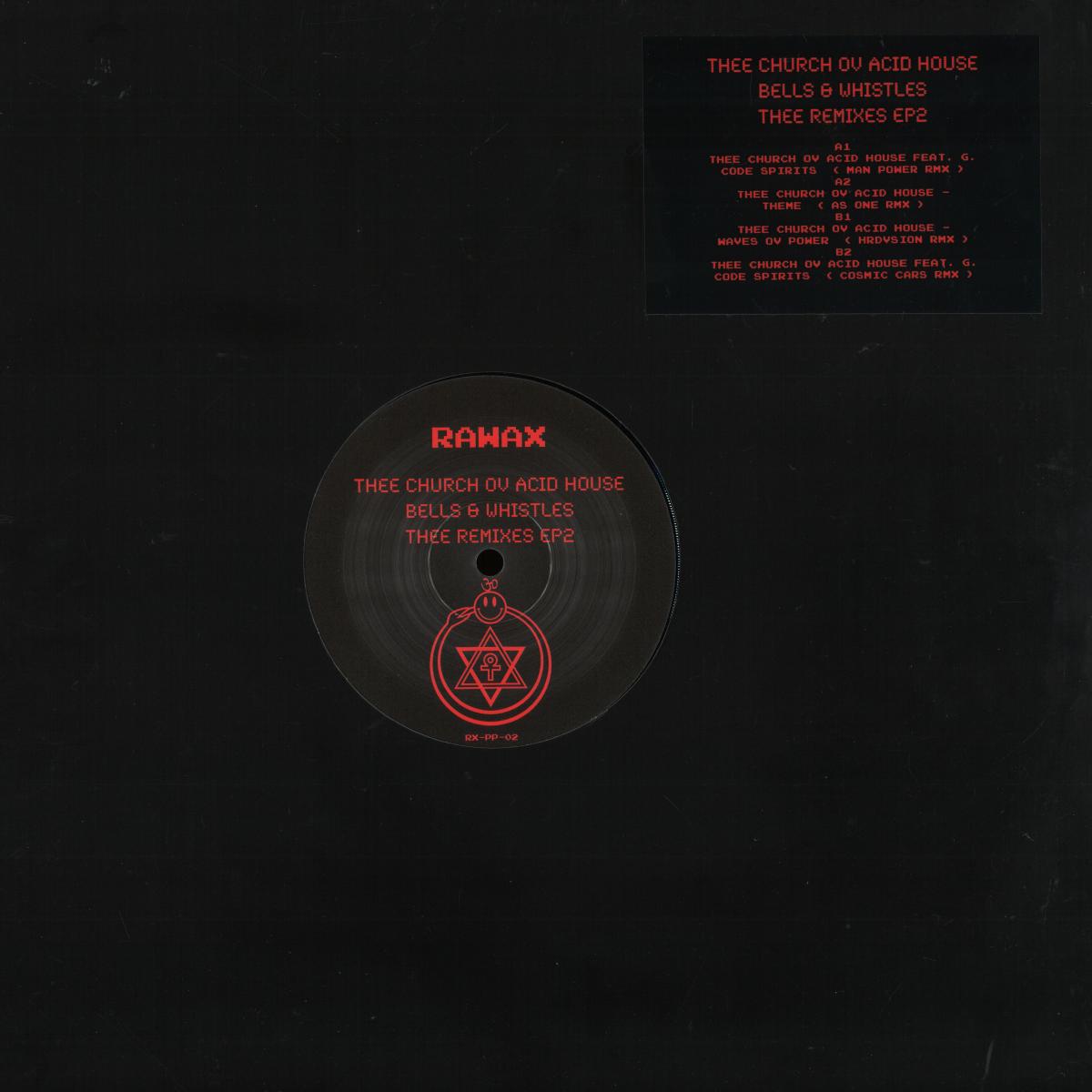 Thee Church Ov Acid House — Bells & Whistles Thee Remixes Ep 2