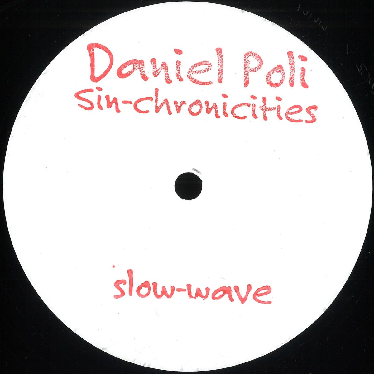 Daniel Poli — Sin-Chronicities