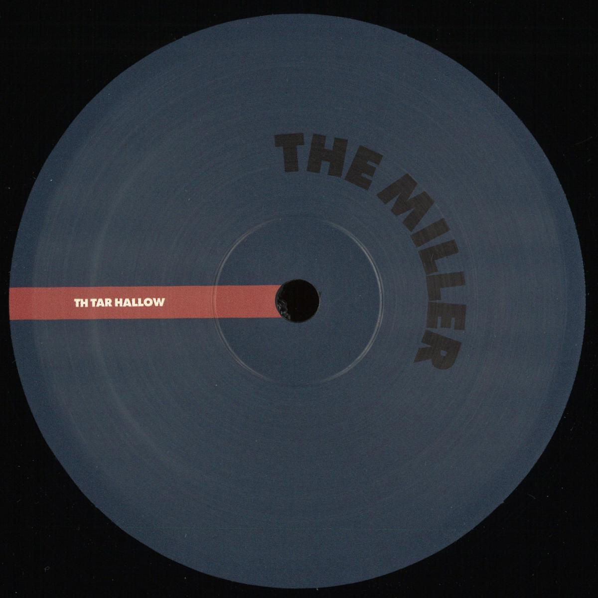 The Miller — Tar 45