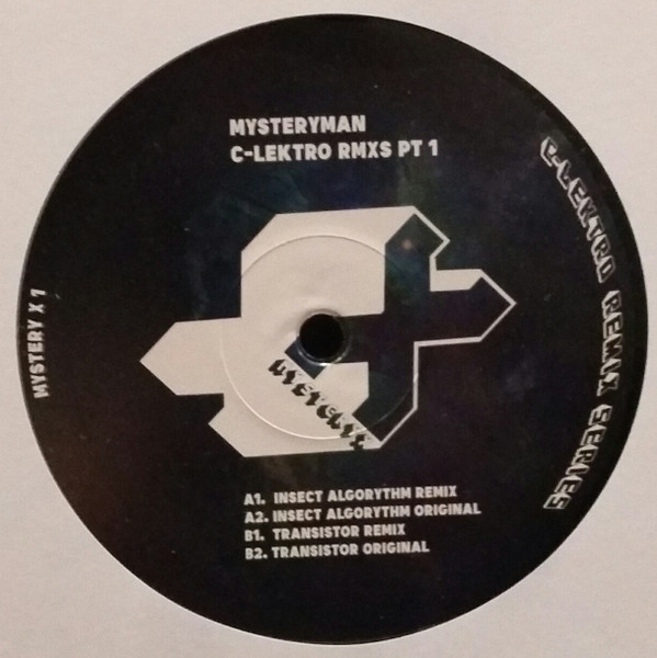 Mysteryman — C-Lektro Rmxs Pt 1