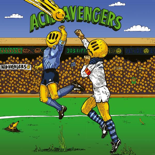 Roy Of The Ravers — Acid Avengers 027