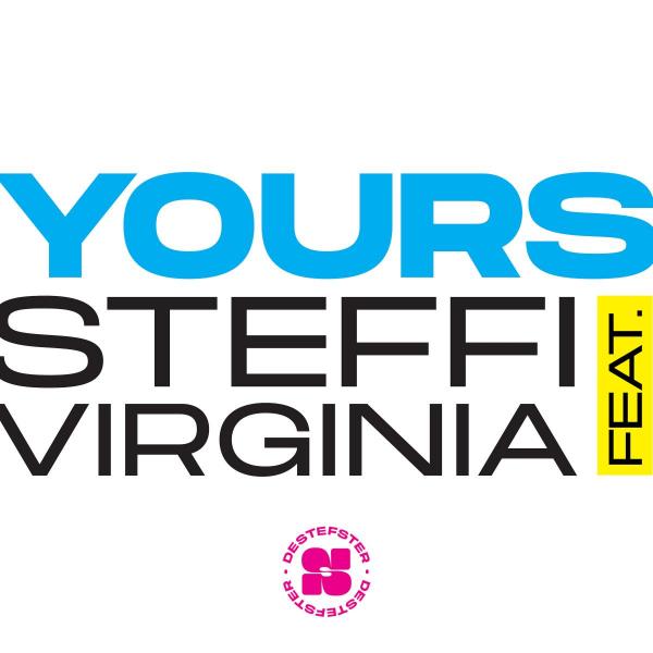 Steffi feat. Virginia — Yours feat. Virginia