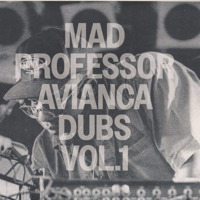 Mad Professor — Avianca Dubs Vol 1, обложка