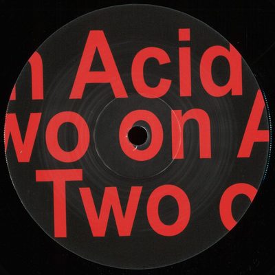 Two On Acid — Two On Acid, обложка