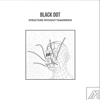 Black Dot — Structure Without Tomorrow, обложка
