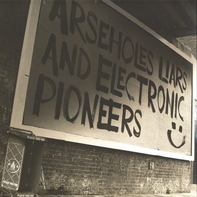 Paranoid London — Arseholes, Liars, and Electronic Pioneers LP, обложка