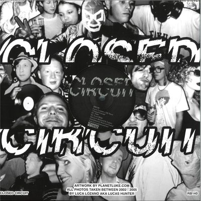 Luca Lozano & DJ Steve — Closed Circuit, обложка